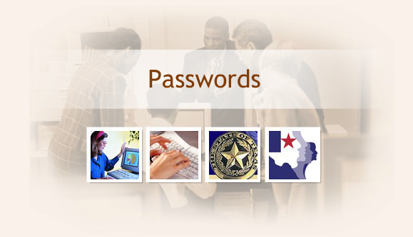 Passwords title screen showing collage of images: employee looking at computer, hands typing on keyboard, State of Texas seal, and HHS system logo